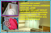 Trabzon Akcaabat Özakdamar Halkından Riza eşi Ayşe Şentürk 