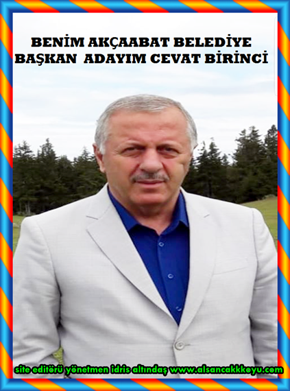 Benim Akçaabat belediye başkan adayım